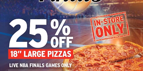 SAL\u2019S NBA FINALS - 25% OFF LARGE PIZZAS [In-store only]