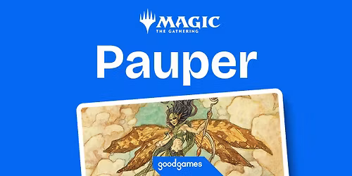 Magic: The Gathering - Pauper - Friday Night Magic