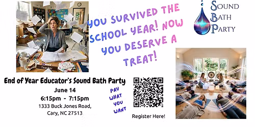 End of Year Educators' Sound Bath Party