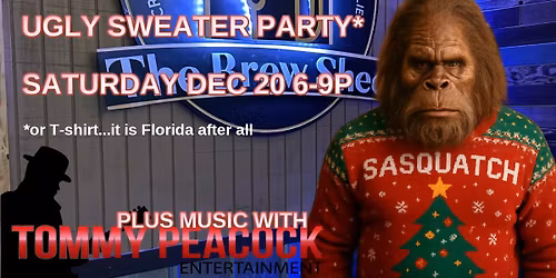 Ugly Sweater Christmas Party plus Live Music w\/Tommy Peacock