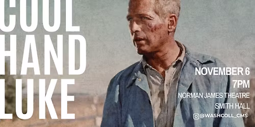 WC Film Series\/ Cool Hand Luke