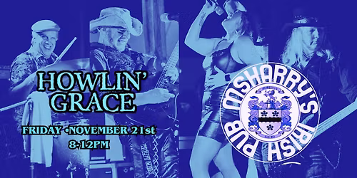 Howlin' Grace Rocks McSharry's Irish Pub