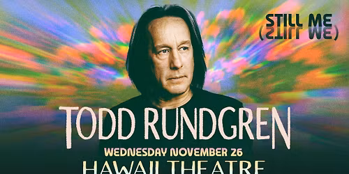 Todd Rundgren: Still Me (Still We)