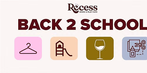 Back To School Bash by Recess Cafe