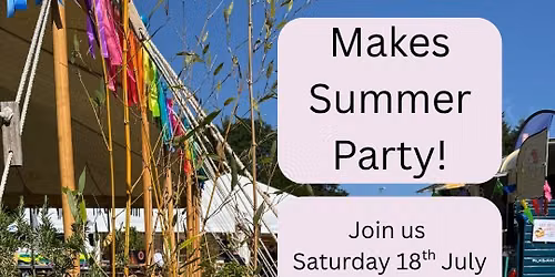 Make Summer Party & Swapping Event 