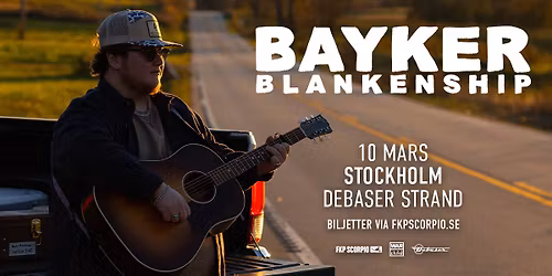 Bayker Blankenship | Stockholm