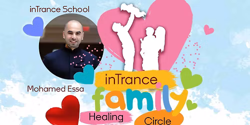 \u0627\u0646 \u062a\u0631\u0627\u0646\u0633 - \u062d\u0644\u0642\u0627\u062a \u062a\u0634\u0627\u0641\u064a \u0627\u0644\u0623\u0633\u0631\u0629 inTrance Family Healing Circle