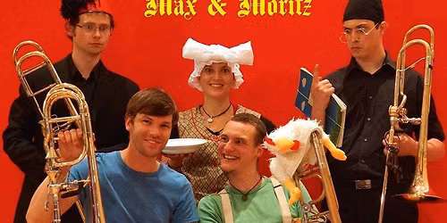 Kinderkonzert: Max & Moritz