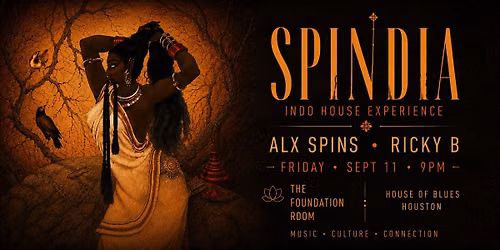 SPINDIA - ALX SPINS & Ricky B (Indo House Experience)