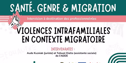 Intervision : Violences intrafamiliales (VIF) en contexte migratoire