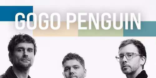 GoGo Penguin Plus Special Guests - Daudi Matsiko