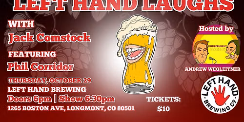 Left Hand Laughs Longmont with Jack Comstock