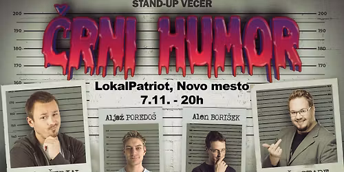 Stand-Up: \u010cRNI HUMOR: Sa\u0161o Stare, Marko \u017derjal, Alen Bori\u0161ek in Alja\u017e Poredo\u0161