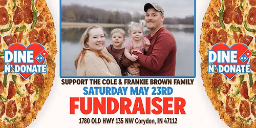 \u2764\ufe0f Support Frankie & Cole Brown's Family @ Domino\u2019s