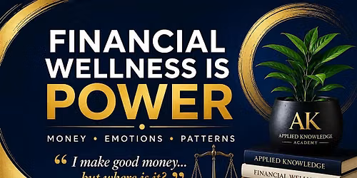 Financial Wellness Is Power