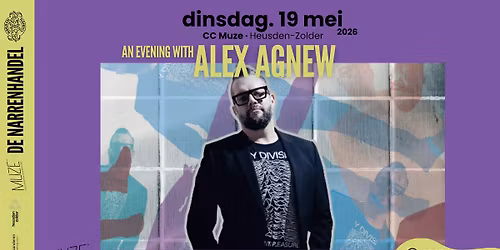 *SOLD OUT* Narrenhandel Comedy Club - 'An evening with Alex Agnew' 