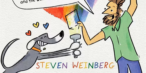 Author Talk with Steven Weinberg