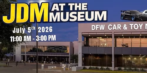 JDM at the Museum | Japanese Manufacturer appreciation and gathering