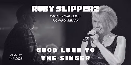 Good luck to the Singer - Feat. Ruby Slipperz!