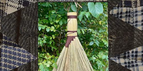 The Freegrows Craft Guild : Beginners Broom Making!