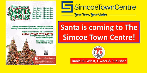 Santa Claus is coming to The Simcoe Town Centre!