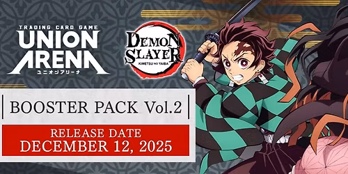 UNION ARENA Demon Slayer: Kimetsu no Yaiba Vol.2 [UEX05BT] Release Event