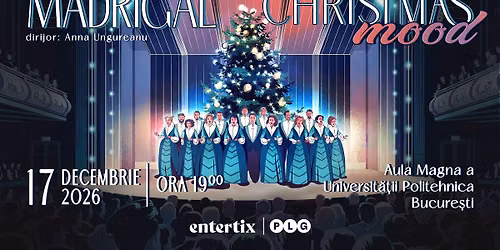 BUCURE\u0218TI | MADRIGAL: CHRISTMAS mood