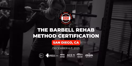 San Diego, CA | Barbell Rehab Method Certification