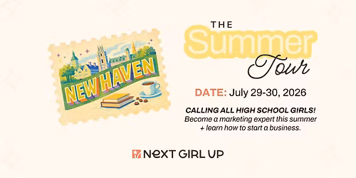 The Next Girl Up Summer Tour: NEW HAVEN