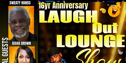 The Laugh Out Lounge 16yr anniversary show