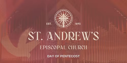 Pentecost Sunday Service & Picnic at St. Andrew's Episcopal Church