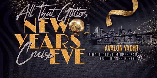 All That Glitters New Year's Eve Party Cruise with Open Bar, Buffet