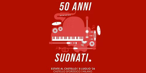 50 ANNI SUONATI- SPECIAL GUEST FABRIZIO BOSSO