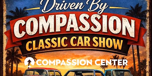 Driven By Compassion Car Show