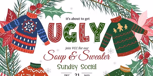 UGLY SWEATER AND SOUP SUNDAY