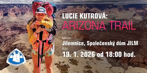 Lucie Kutrov\u00e1: Arizona Trail \/ Jilemnice