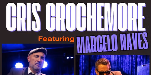 Cris Crochemore feat. Marcelo Naves at The Big Easy - Live Music - Blues - Dancing