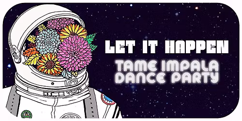 Tame Impala Dance Party | Dublin Concert Afterparty