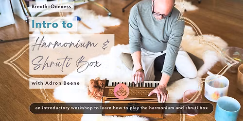 Intro to Harmonium & Shruti Box