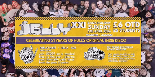 JELLY XXI BANK HOLIDAY SPECIAL