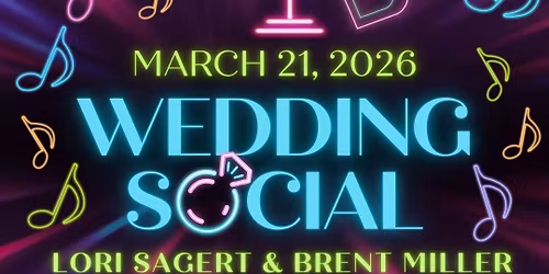 Pre-Wedding Social for Lori Sagert & Brent Miller