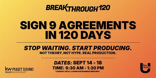 KWPS Breakthrough 120: 9 Transactions in 120 Days
