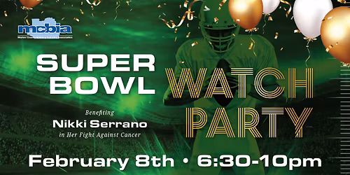 Super Bowl Watch Party \ud83c\udfc8 Benefiting Nikki Serrano