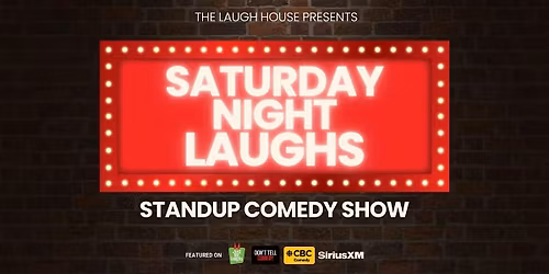 Saturday Night Laughs - A Standup Comedy Show