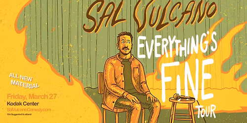 Sal Vulcano: Everything's Fine Tour (Rochester, NY)