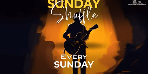 Sunday Shuffle at The Big Tree