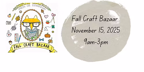 Jason Lee Elementary PTA Fall Craft Bazaar
