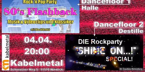 80s Flashback Rock\u00b4n Pop Videoparty + "SHINE ON...! Special!
