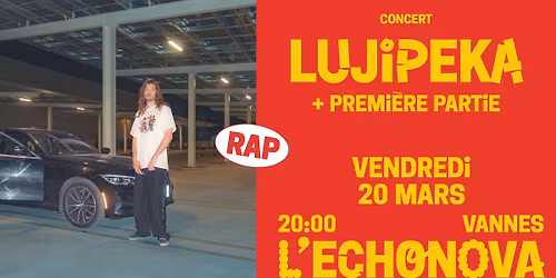 LUJIPEKA + Premi\u00e8re Partie - L'Echonova