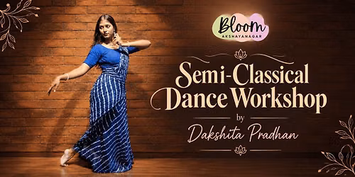 Semi Classical dance workshop by Dakshita